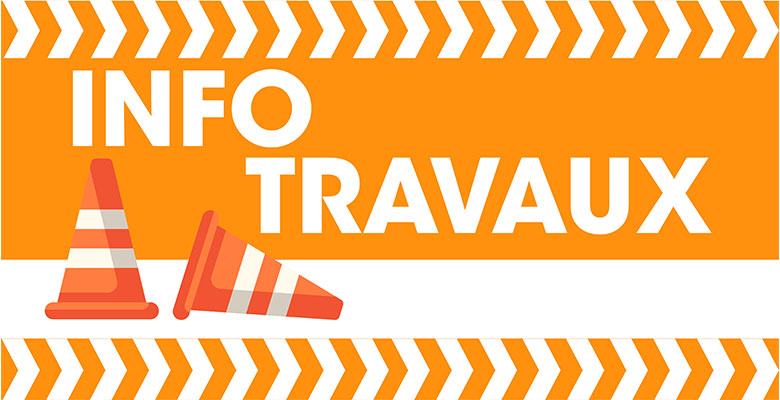 Infos travaux